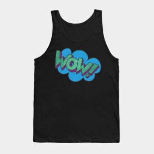 Wow! Tank Top